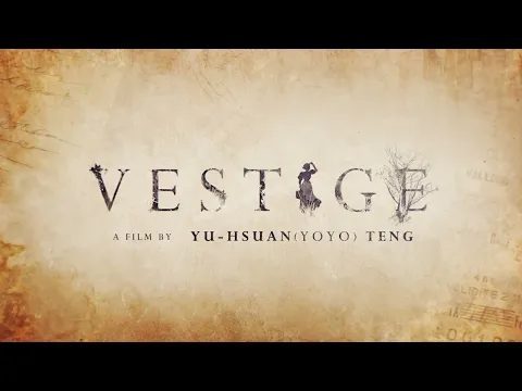 Vestige (30 Second Trailer)