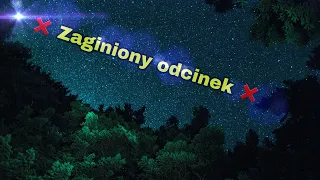  zaginiony odcinek 