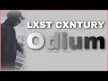 Download Lagu ODIUM LXST CXNTURY Lyrics