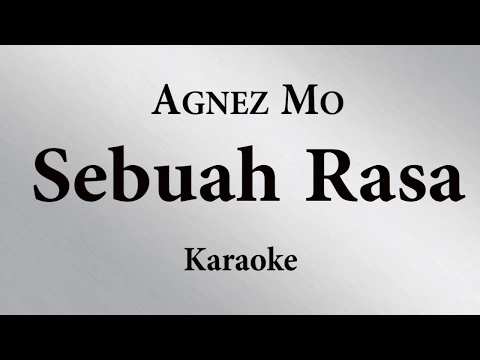 Download MP3 AGNEZ MO - SEBUAH RASA // KARAOKE POP INDONESIA TANPA VOKAL // LIRIK