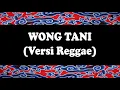 Download Lagu Wong Tani - Jeni Anggoro Versi Reggae [Karaoke]