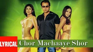 chor machaaye shor title track lyrical video song bobby deol shilpa shetty bipasha basu