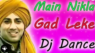 main nikla gaddi leke dj remix dance love song main ek dil chhod aaya dj