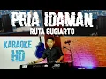 Download Lagu PRIA IDAMAN  RITA SUGIARTO-KARAOKE DANGDUT KOPLO-SAMPLING KORG PA700