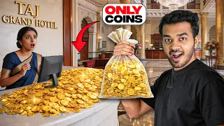 I Stayed in 5 Star Hotel using only Coins! 