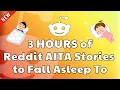 3 HOURS OF REDDIT AITA STORIES TO FALL ASLEEP TO REDDIT STORIES COMPILATION REDDIT STORIES 2026