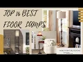 TOP 16 BEST FLOOR LAMPS ON WAYFAIR