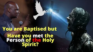 being baptized is different from knowing the person of the holy spirit apostle joshua selman