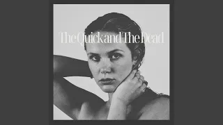 The Quick and the Dead