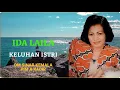IDA LAILA  -  KELUHAN ISTRI