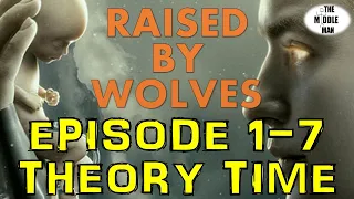 raised by wolves episodes 1 7 theories u0026 breakdown season 1 ending explained things missed