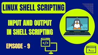 Linux Shell Scripting Episode 9 Input and Output in Shell Scripting Embedded Systems