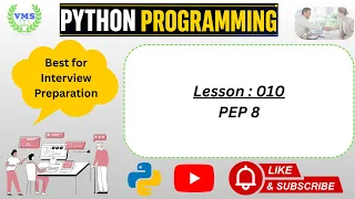 Lesson 010 Python Programming PEP 8