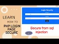 Login page php mysql how to secure from sql injection