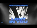 Lost In You - Max Chapman