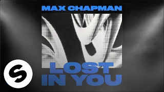 Max Chapman - Lost In You (Official Audio)