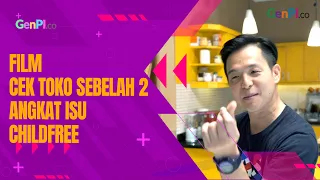 Ernest Prakasa Angkat Isu Childfree di Film Cek Toko Sebelah