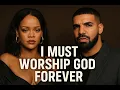 Download Lagu Rihanna \u0026 Drake - I will Worship God Forever (Official New Video) Is Now Out
