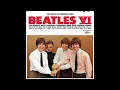 Lagu The Beatles : You Like Me Too Much (1965 Mix) Stereo