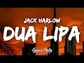 Download Lagu Jack Harlow - Dua Lipa (Lyrics) \