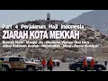 Download Lagu MEKKAH | Rumah Nabi Muhammad SAW, Masjid Jin \u0026 Pasar Tanah Abangnya Mekkah | HAJI INDONESIA PART 4