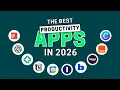 11 Best Productivity Apps to Save Time in 2026 For Work Small Business