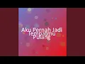 Download Lagu Aku Pernah Jadi Tempatmu Pulang