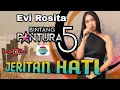 Download Lagu Jeritan || Hati || evi rosita Jebolan Bintang Pantura