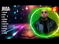 Jroa 2024 Greatest Hits ~ Jroa Songs ~ Jroa Top Songs