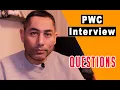 PWC Interview Questions What to expect from PWC Interviewers