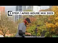 Download Lagu 3 STEP \u0026 AFRO HOUSE MIX 2025 | MaWhoo, GL_Ceejay, Thukuthela, Jazzworx, Dlala Thukzin, Nitefreak MP3