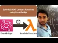 How to Schedule AWS Lambda Functions Using EventBridge Step-by-Step Guide