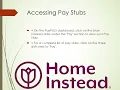 How to access Home Instead Pay Stubs W2s