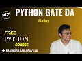 PYTHON Slicing Ravindrababu Ravula