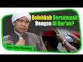 Download Lagu Bolehkah Bersumpah Dengan Al Qur'an? - Buya Yahya Menjawab