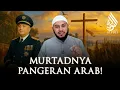 Download Lagu Kenapa Pangeran Arab ini Jadi Nasrani? Ini Jejak Kristenisasi di Negri Syam! - Syekh Muhammad Alfuli