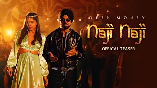 Naji Naji (Teaser) | Deep Money Ft.Mishhti | Himansh Verma | Shraddha P | AG | Navrattan Music