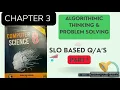 COMPUTER SCIENCE CLASS 8 UNIT 3 ALGORITHMS AND SOLVING PROBLEMS SLO BSED S FEDERAL BOARD