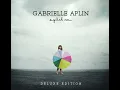 Please Don't Say You Love Me - Gabrielle Aplin
