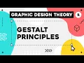 Graphic Design Theory - Gestalt Principles