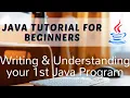1 3 Writing Understanding your 1st Java Program Java Tutorial for Beginners