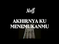 Lagu Akhirnya ku menemukanmu - Naff | Karaoke | (nada asli) #karaoke #musik #naff