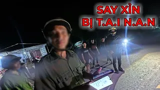 Vượt Đỉnh Trường Sơn #3 - Nhậu Xỉn Còn Cố Chạy Xe Và Cái Kết - Xe Ôm Vlog
