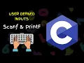 Mastering User Input with Scanf Printf in C Programming