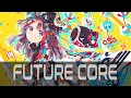 Lagu Future Core Mix | 𝘉𝘳𝘪𝘨𝘩𝘵 𝘍𝘶𝘵𝘶𝘳𝘦