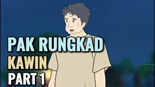 Download PAK RUNGKAD KAWIN PART 1 - Animasi Sekolah MP3