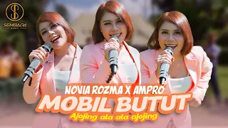 Download NOVIA ROZMA X AMPRO - MOBIL BUTUT | Ajojing ala ala ajojing MP3