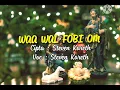 Download Lagu Steven Kareth || Waa Wal Fobi Om Lagu Natal (Official Music)