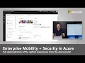 The unified Enterprise Mobility Security management experience in the Azure Portal