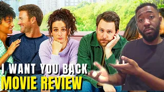 i want you back 2022 movie review